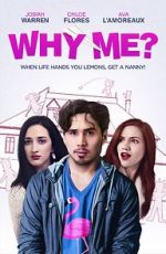 Watch Why Me? Projectfreetv