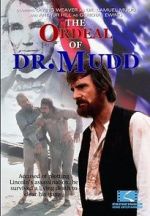 Watch The Ordeal of Dr. Mudd Projectfreetv