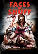 Watch Shane Ryan's Faces of Snuff Online Projectfreetv