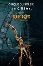 Watch Cirque du Soleil in Cinema: KURIOS - Cabinet of Curiosities Projectfreetv