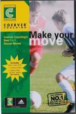 Watch Coerver Coaching's Make Your Move Projectfreetv