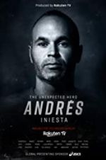 Watch Andrs Iniesta: The Unexpected Hero Projectfreetv