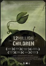 Watch 1,2 Million Children Projectfreetv
