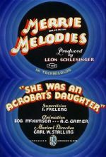 Watch She Was an Acrobat\'s Daughter (Short 1937) Projectfreetv