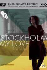Watch Stockholm, My Love Projectfreetv