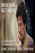 Watch Imran Khan Next man in? Projectfreetv