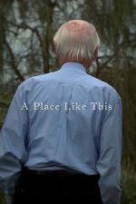Watch A Place Like This (Short 2012) Projectfreetv