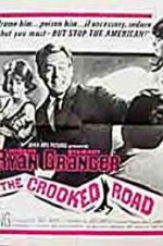 Watch The Crooked Road Projectfreetv