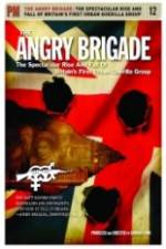 Watch The Angry Brigade The Spectacular Rise and Fall of Britain's First Urban Guerilla Group Projectfreetv