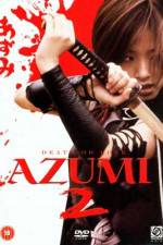 Watch Azumi 2: Death or Love Projectfreetv
