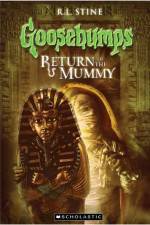 Watch Goosebumps Return of The Mummy (2009 Projectfreetv