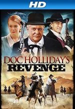 Watch Doc Holliday\'s Revenge Projectfreetv