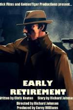 Watch Early Retirement Projectfreetv
