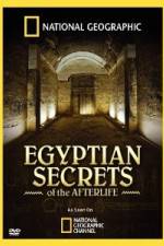 Watch Egyptian Secrets of the Afterlife Projectfreetv
