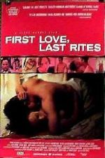 Watch First Love, Last Rites Projectfreetv