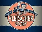 Watch Out of the Inkwell: The Fleischer Story Projectfreetv