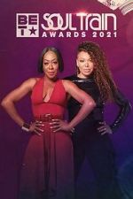 Watch Soul Train Awards (TV Special 2021) Projectfreetv