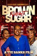 Watch Liquor House Comedy presents Brown Sugar Night Projectfreetv