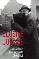 Watch Elusive Justice: The Search for Nazi War Criminals Projectfreetv