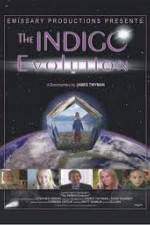 Watch The Indigo Evolution Projectfreetv