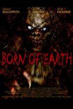 Watch Born of Earth Projectfreetv