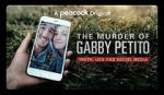 Watch The Murder of Gabby Petito: Truth, Lies and Social Media Projectfreetv