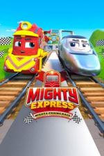 Watch Mighty Express: Mighty Trains Race Projectfreetv