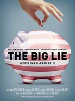 Watch The Big Lie: American Addict 2 Projectfreetv