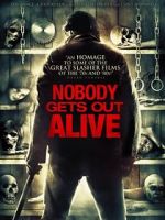 Watch Nobody Gets Out Alive Online Projectfreetv
