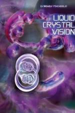 Watch Liquid Crystal Vision Projectfreetv