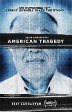 Watch 3801 Lancaster: American Tragedy Projectfreetv