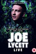 Watch Joe Lycett: I\'m About to Lose Control And I Think Joe Lycett Live Projectfreetv