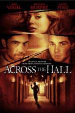 Watch Across the Hall Projectfreetv