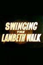 Watch Swinging the Lambeth Walk Projectfreetv