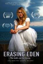 Watch Erasing Eden Projectfreetv
