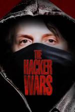 Watch The Hacker Wars Projectfreetv