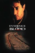 Watch Evidence of Blood Projectfreetv