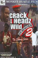 Watch Crackheads Gone Wild New York 2 Projectfreetv