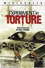 Watch Experiment in Torture Projectfreetv