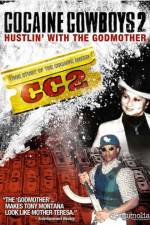 Watch Cocaine Cowboys II: Hustlin' with the Godmother Projectfreetv