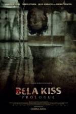 Watch Bela Kiss Prologue Projectfreetv