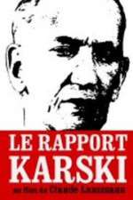 Watch Le rapport Karski Projectfreetv