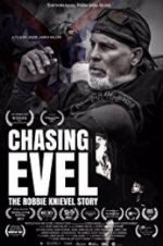 Watch Chasing Evel: The Robbie Knievel Story Projectfreetv