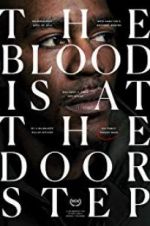 Watch The Blood Is at the Doorstep Projectfreetv