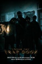 Watch Under the Trap Door (Short 2023) Projectfreetv