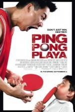 Watch Ping Pong Playa Projectfreetv