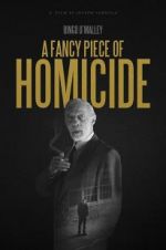 Watch A Fancy Piece of Homicide Projectfreetv