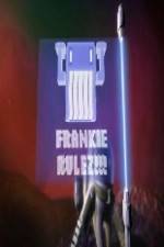 Watch Frankie Rulez Projectfreetv