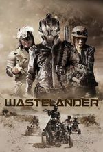 Watch Wastelander Online Projectfreetv