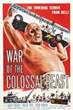 Watch War of the Colossal Beast Projectfreetv
